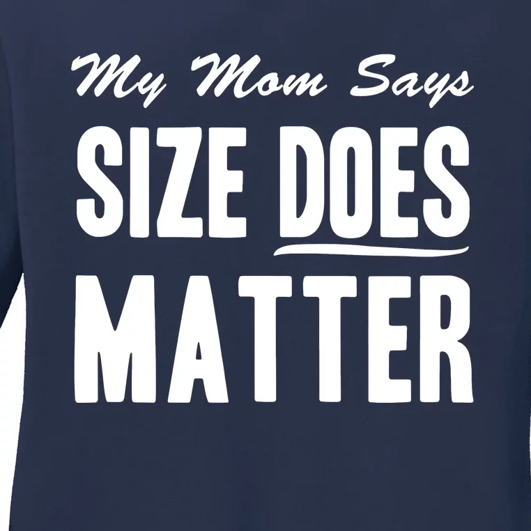 Size Does Matter Ladies Long Sleeve Shirt