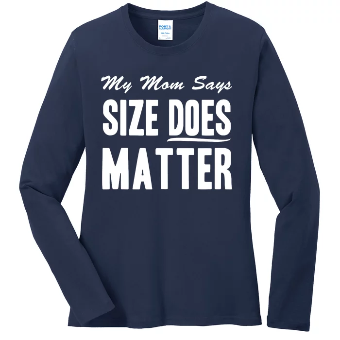 Size Does Matter Ladies Long Sleeve Shirt