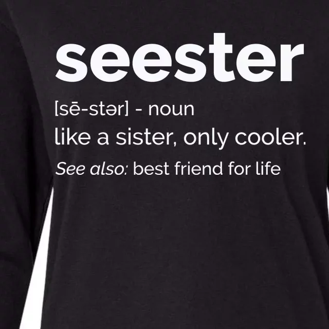 Seester Definition Mom Sister Friend Sister Womens Cotton Relaxed Long Sleeve T-Shirt