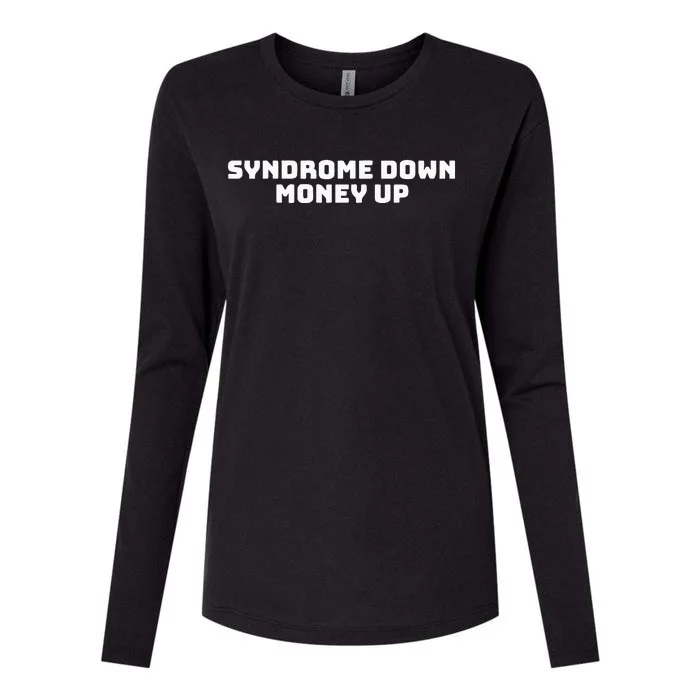 Syndrome Down Money Up Womens Cotton Relaxed Long Sleeve T-Shirt