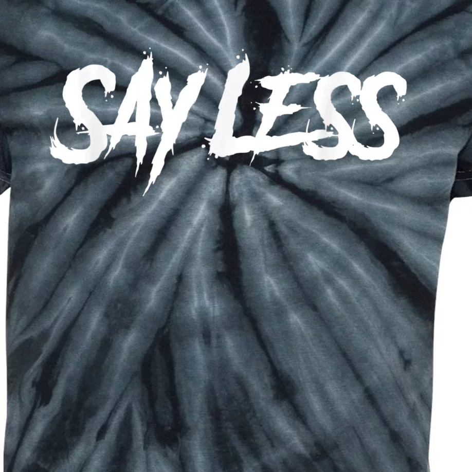 Sayless Do More, Say Less Do More. Hustle, Go Hard, No Cap Kids Tie-Dye T-Shirt