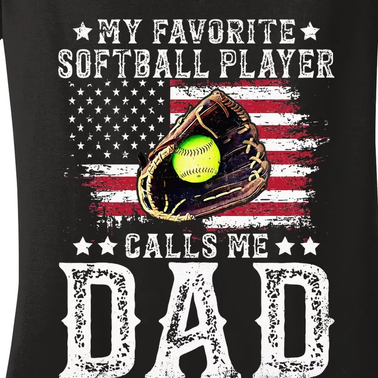 Softball Dad My Favorite Softball Player Calls Me Dad Women's V-Neck T-Shirt