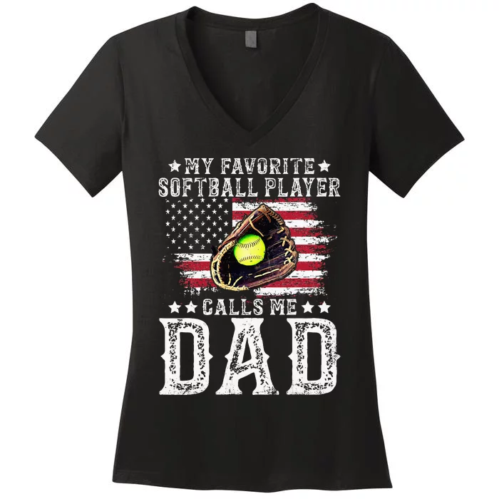 Softball Dad My Favorite Softball Player Calls Me Dad Women's V-Neck T-Shirt