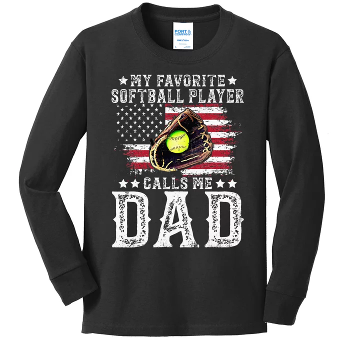 Softball Dad My Favorite Softball Player Calls Me Dad Kids Long Sleeve Shirt