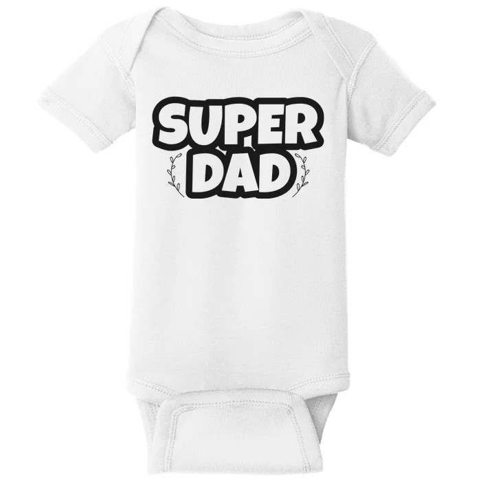 Super Dad Matching Family Pajama Baby Bodysuit