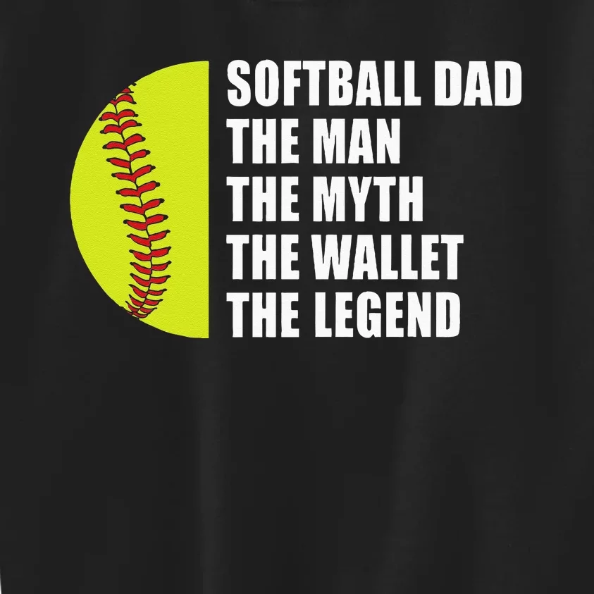 Softball Dad Man Myths Wallet Softball Fathers Day Kids Sweatshirt