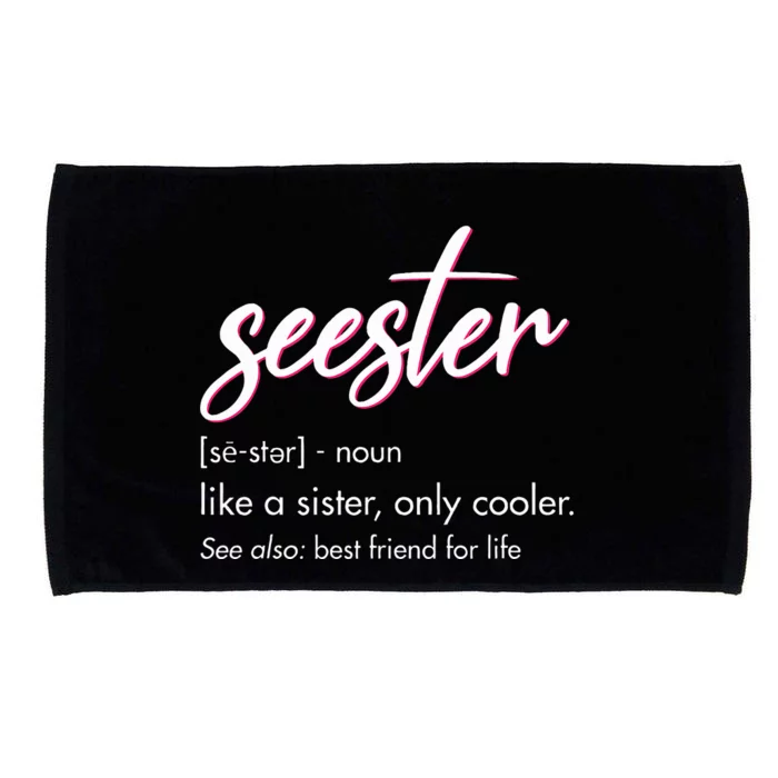 Seester Definition Mom Sister Friend Sister Apparel Microfiber Hand Towel