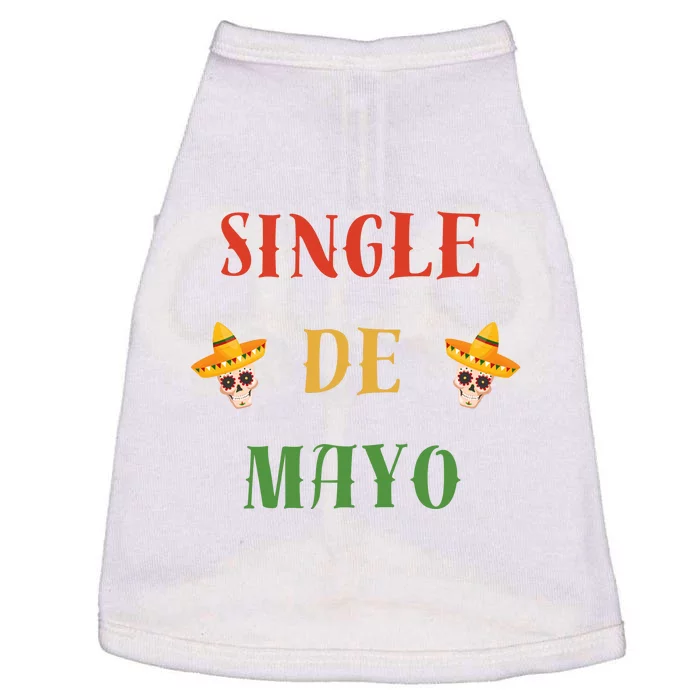 Single De Mayo (Cinco De Mayo) Doggie Tank