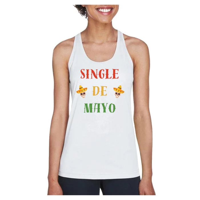 Single De Mayo (Cinco De Mayo) Women's Racerback Tank