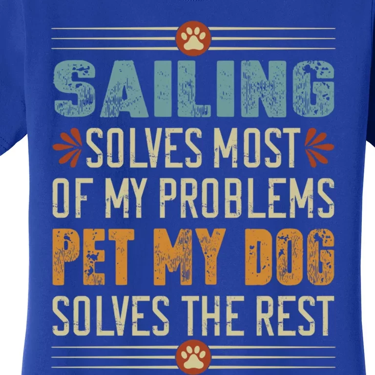 Sailing Dog Mom Dad Sailor Dog Lover Doggo Boating Fun Funny Gift Women's T-Shirt