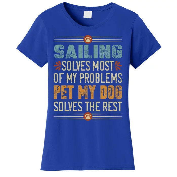 Sailing Dog Mom Dad Sailor Dog Lover Doggo Boating Fun Funny Gift Women's T-Shirt