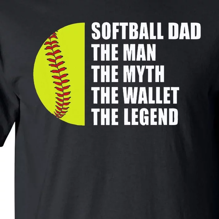 Softball Dad Man Myths Wallet Softball Tall T-Shirt