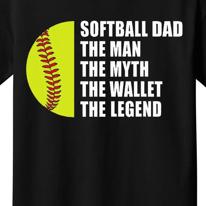 Softball Dad Man Myths Wallet Softball Kids T-Shirt