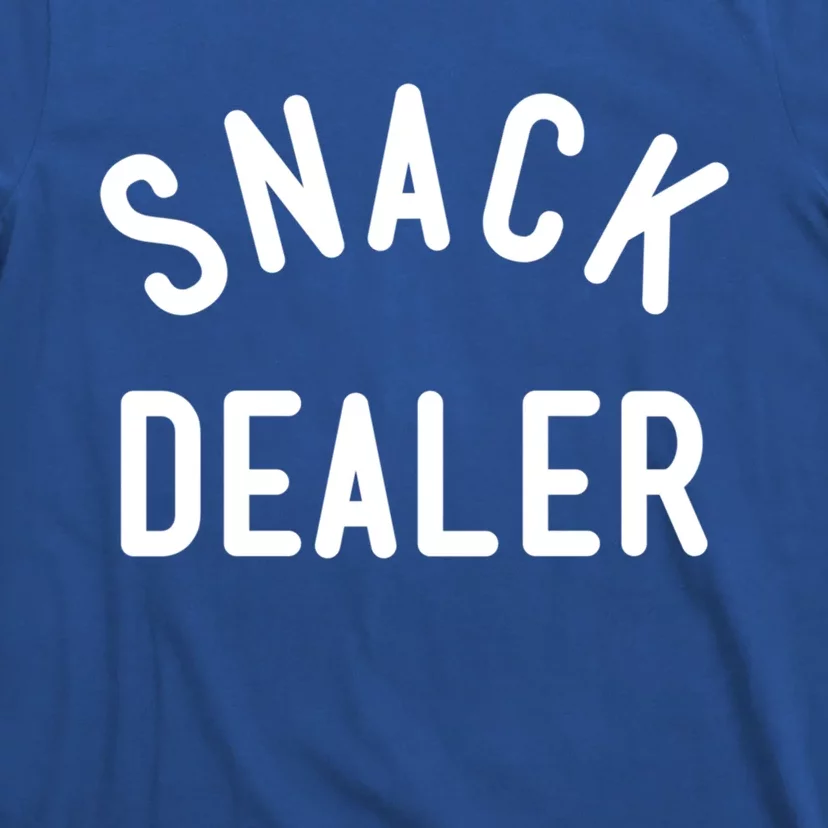 Snack Dealer Mom Teacher Daycare Funny Gift Present Cute Gift T-Shirt