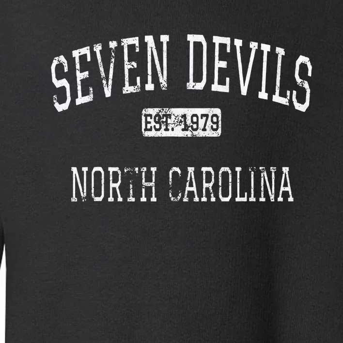 Seven Devils North Carolina Nc Toddler Sweatshirt