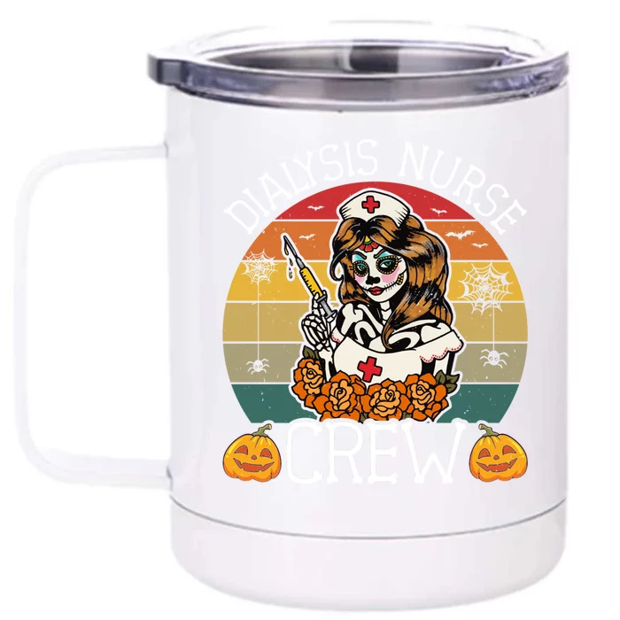 Skeleton Dialysis Nurse Crew Funny Vintage Halloween Nurses Cute Gift Front & Back 12oz Stainless Steel Tumbler Cup