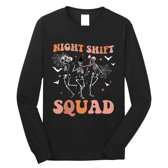 Skeleton Dancing Nurse Night Squad Shift Halloween Long Sleeve Shirt