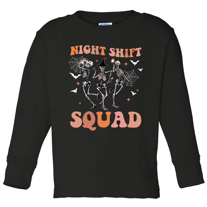 Skeleton Dancing Nurse Night Squad Shift Halloween Toddler Long Sleeve Shirt