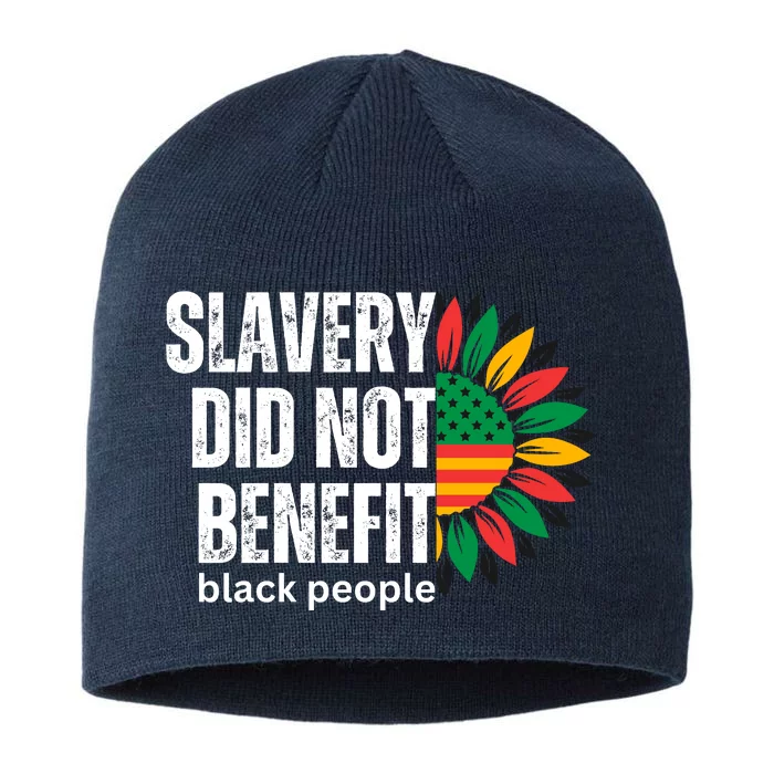 Slavery Did Not Benefit Black People 8 1/2in Sustainable Knit Beanie