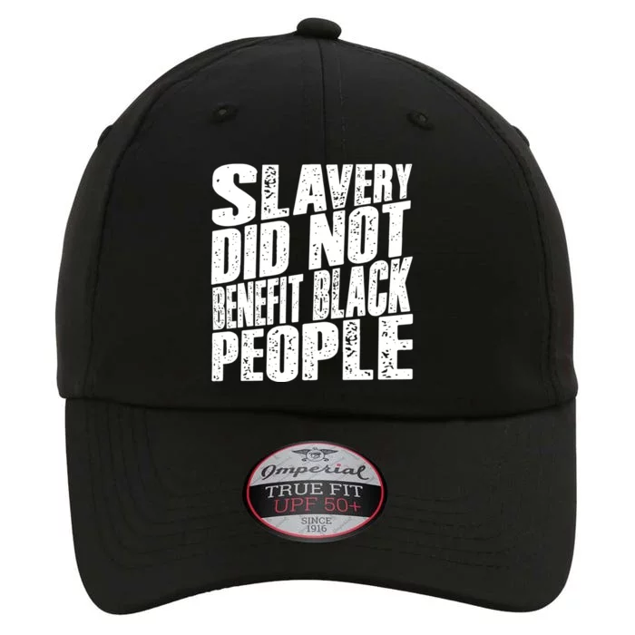 Slavery Did Not Benefit Black People The Original Performance Cap