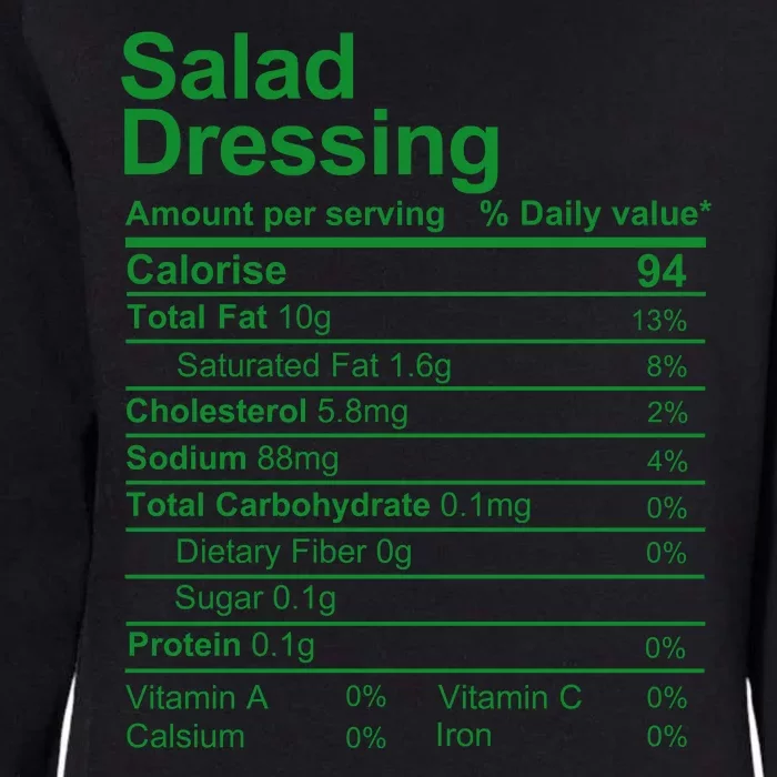 Salad Dressing Nutrition Facts Label Womens California Wash Sweatshirt