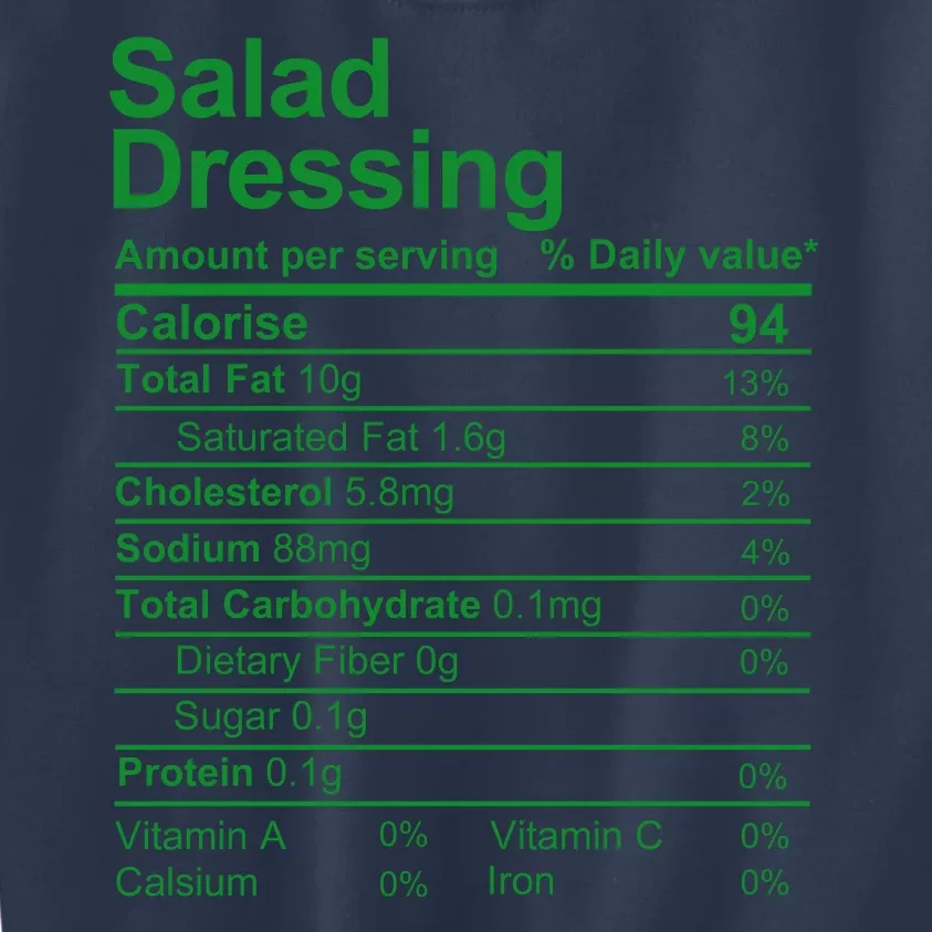 Salad Dressing Nutrition Facts Label Kids Sweatshirt