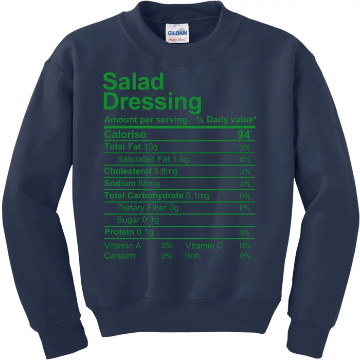 Salad Dressing Nutrition Facts Label Kids Sweatshirt