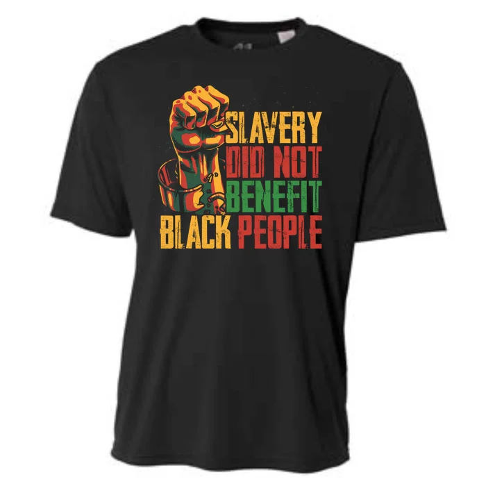 Slavery Did Not Benefit Black People Cooling Performance Crew T-Shirt