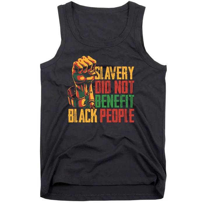 Slavery Did Not Benefit Black People Tank Top