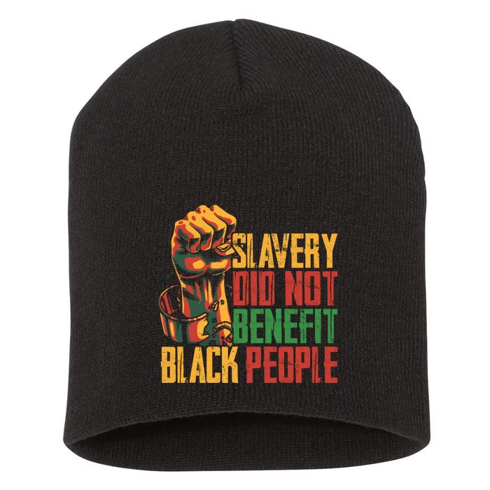 Slavery Did Not Benefit Black People Short Acrylic Beanie