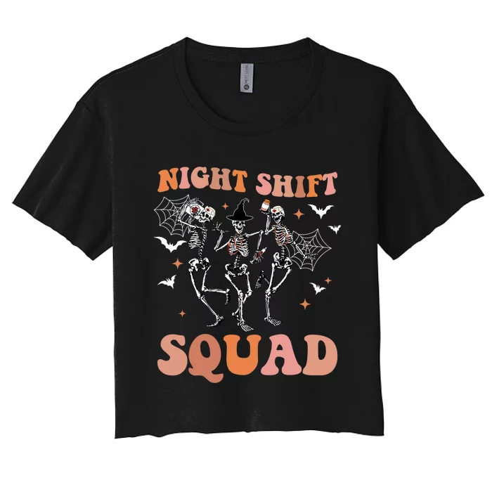 Skeleton Dancing Nurse Night Squad Shift Halloween Women's Crop Top Tee