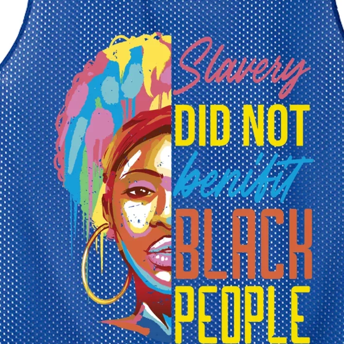 Slavery Did Not Benefit Black People Historical Awareness Gift Mesh Reversible Basketball Jersey Tank