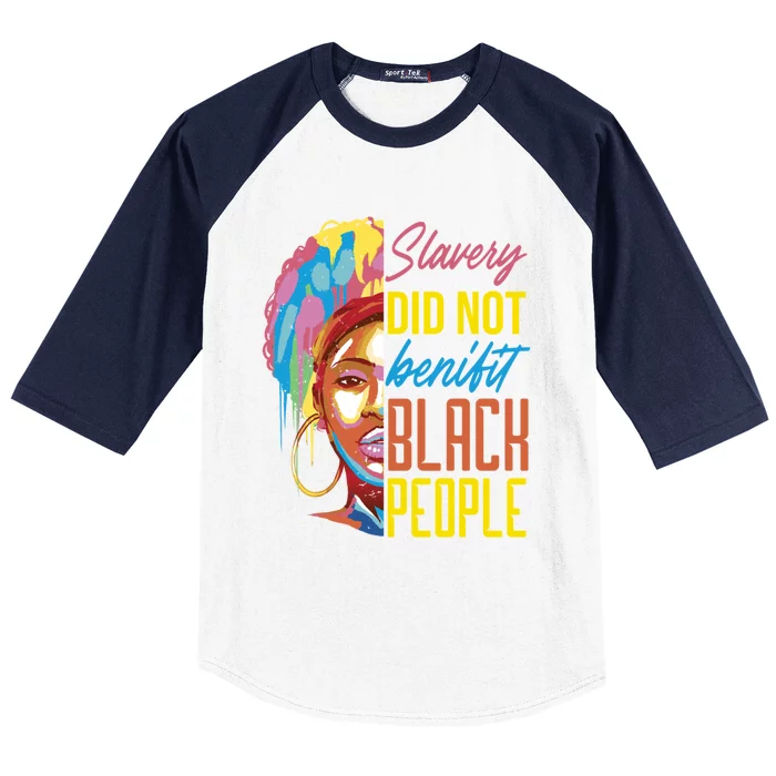 Slavery Did Not Benefit Black People Historical Awareness Gift Baseball Sleeve Shirt