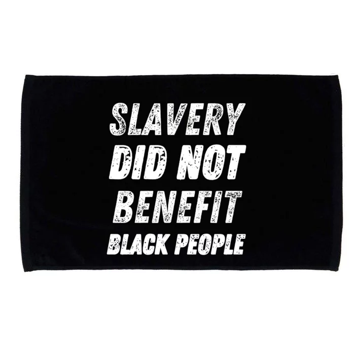 Slavery Did Not Benefit Black People Microfiber Hand Towel