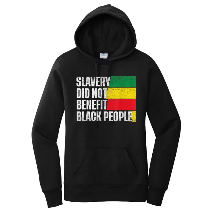 Slavery Did Not Benefit Black People Women's Pullover Hoodie