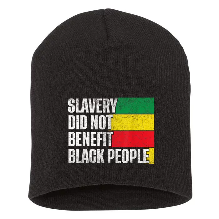 Slavery Did Not Benefit Black People Short Acrylic Beanie