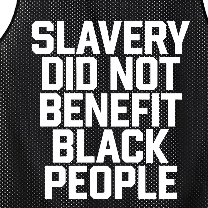 Slavery Did Not Benefit Black People Mesh Reversible Basketball Jersey Tank