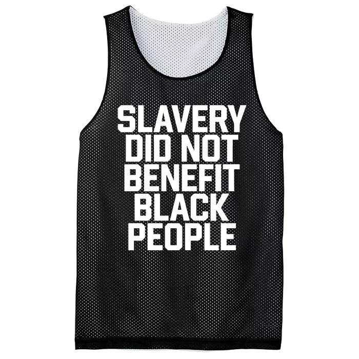 Slavery Did Not Benefit Black People Mesh Reversible Basketball Jersey Tank