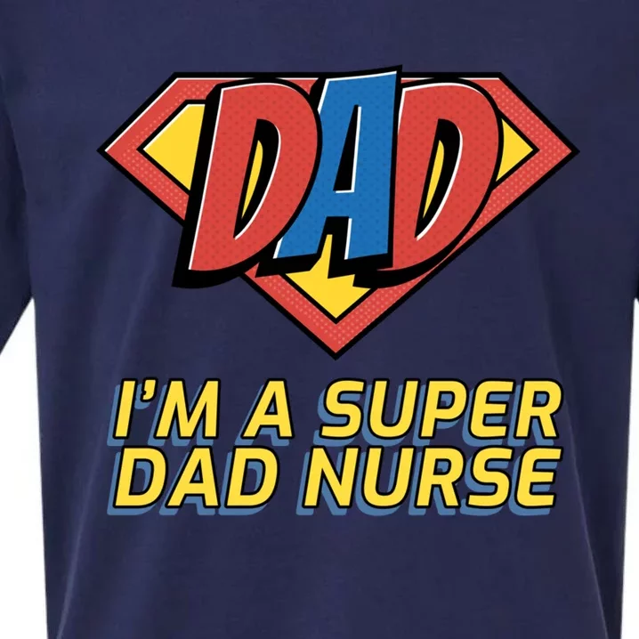 Super Dad Nurse Gift Sueded Cloud Jersey T-Shirt