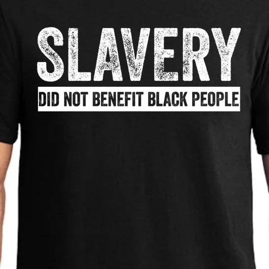 Slavery Did Not Benefit Black People Pajama Set