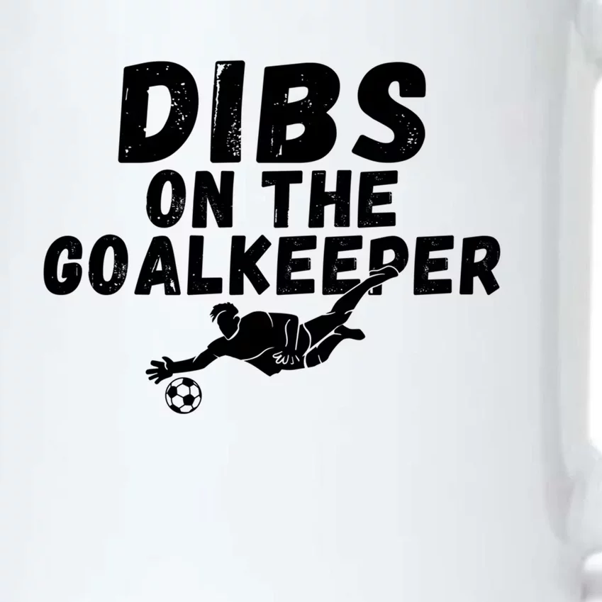 Soccer Dibs On The Goalkeeper Gift Black Color Changing Mug