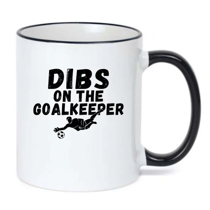 Soccer Dibs On The Goalkeeper Gift Black Color Changing Mug