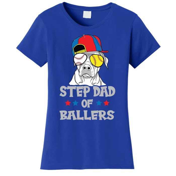 Step Dad Of Ballers Softball Baseball Father Cool Gift Women's T-Shirt