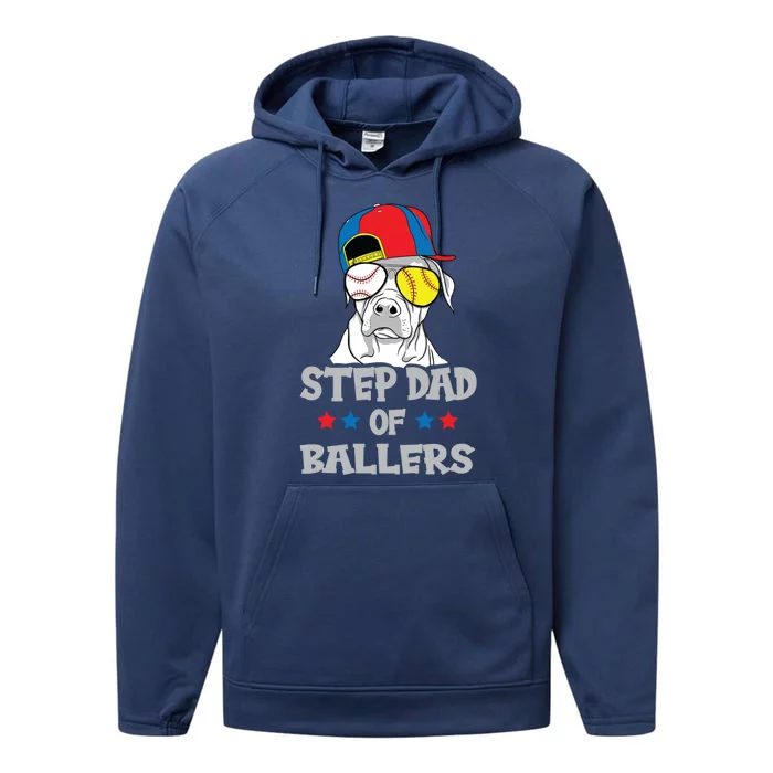 Step Dad Of Ballers Softball Baseball Father Cool Gift Performance Fleece Hoodie