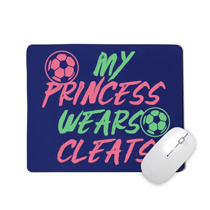 Soccer Daughter Outfit For A Soccer Dad Or Soccer Mom Mousepad