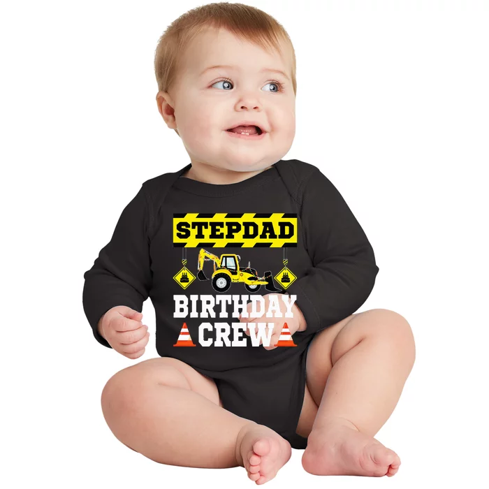 Step Dad Of the Birthday Crew Construction Family Baby Long Sleeve Bodysuit