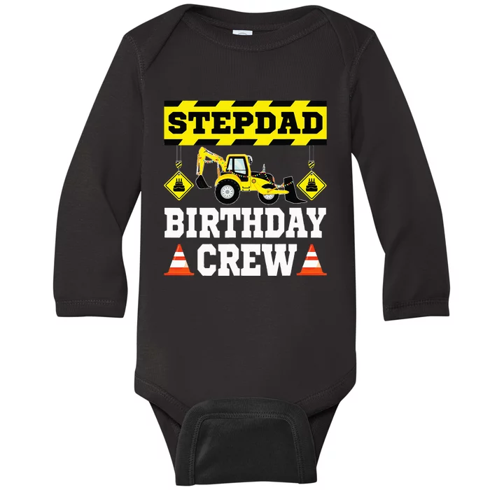 Step Dad Of the Birthday Crew Construction Family Baby Long Sleeve Bodysuit