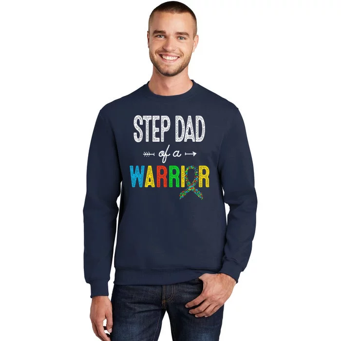 Step Dad Of A Warrior Autism Awareness Support Tall Sweatshirt