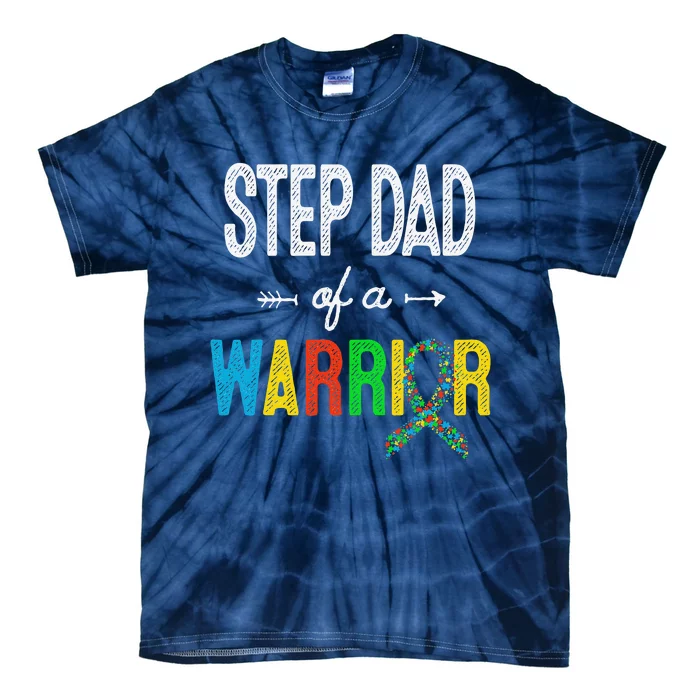 Step Dad Of A Warrior Autism Awareness Support Tie-Dye T-Shirt