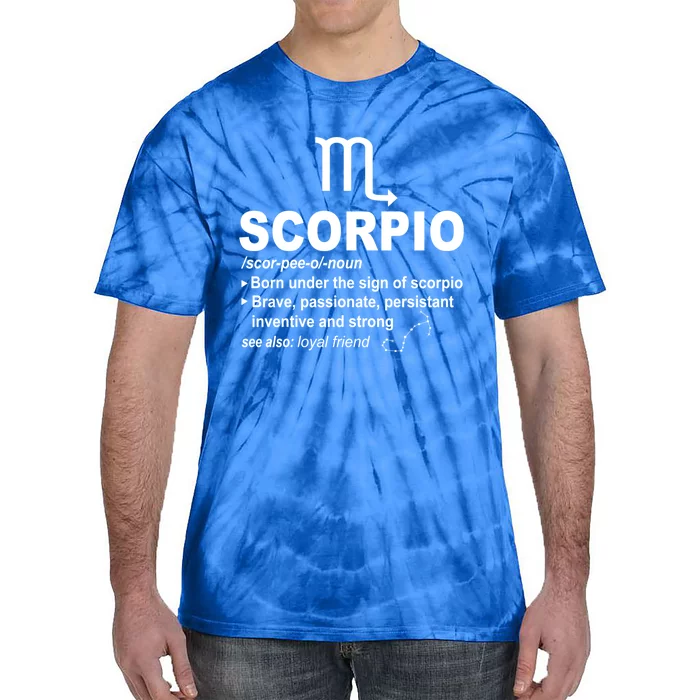 Scorpio Definition October November Scorpio Zodiac Sign Cool Gift Tie-Dye T-Shirt